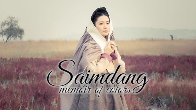 Asiancrush: Saimdang, Memoirs of Colors