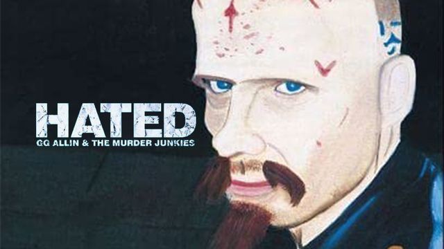 Watch Hated: Gg Allin And The Murder Junkies Midnightpulp: Hated: GG Allin & the Murder Junkies