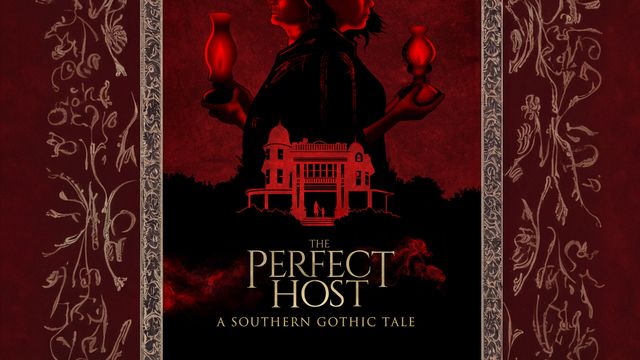 Cineverse The Perfect Host A Southern Gothic Tale 