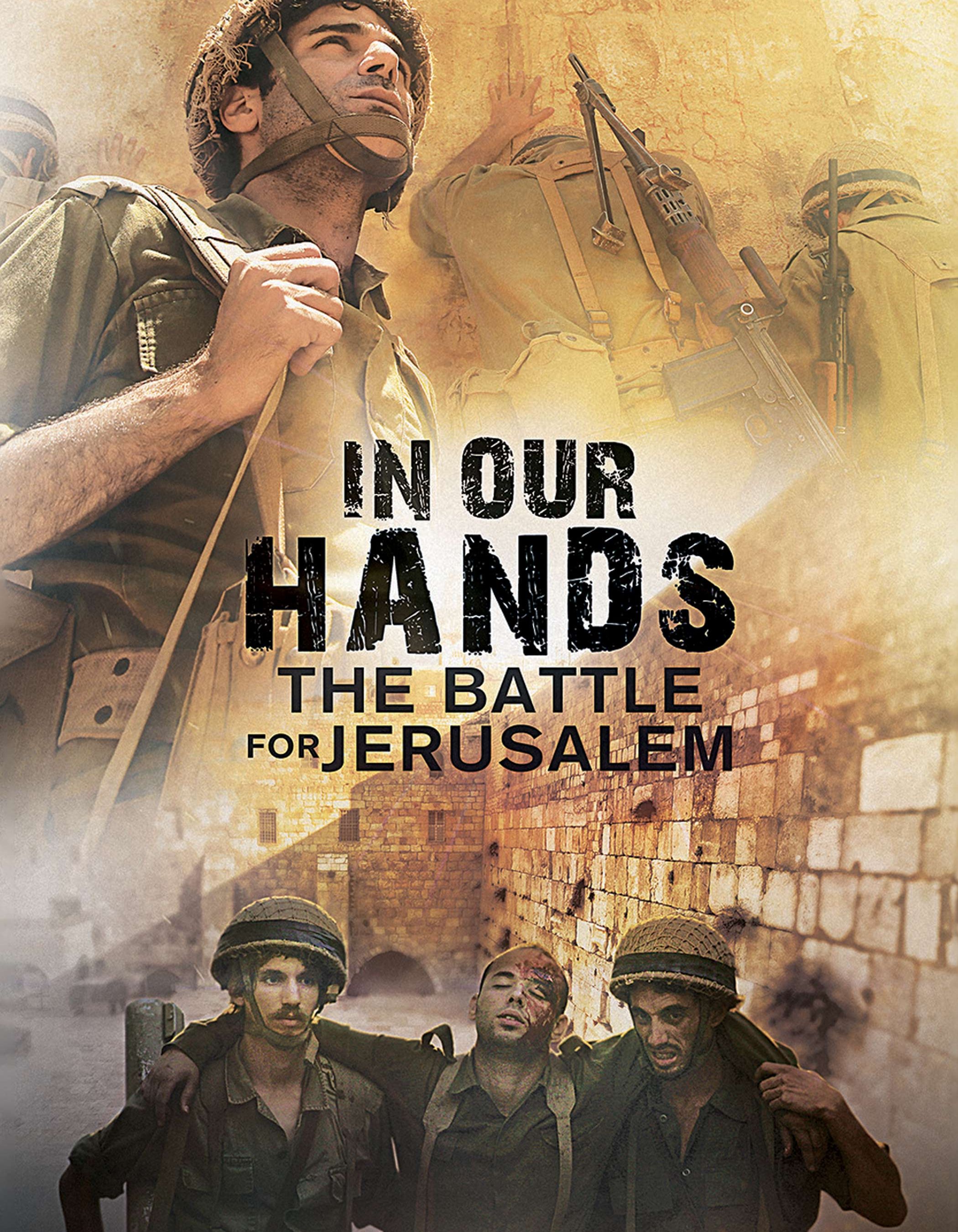 Christiancinema: In Our Hands: The Battle for Jerusalem