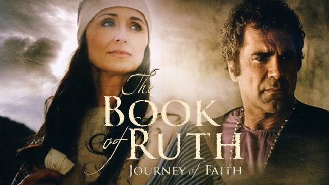 Christiancinema: The Book Of Ruth: Journey Of Faith